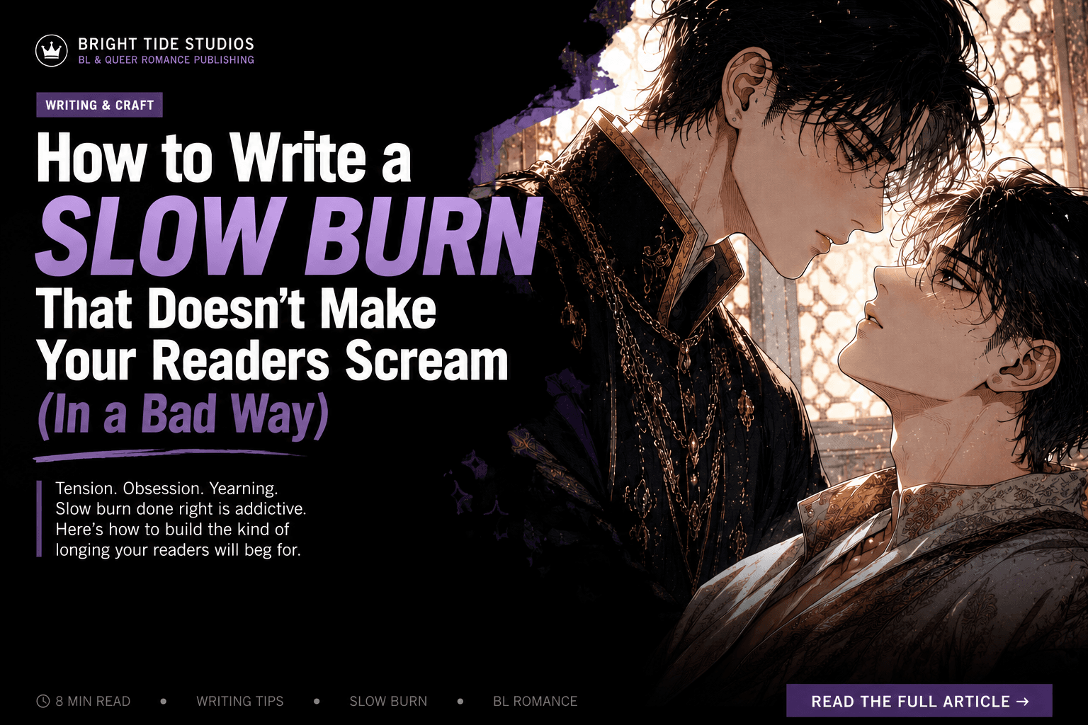 How to Write a Slow Burn That Doesn't Make Your Readers Scream (In a Bad Way)